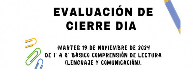 ¡Recuerda!: Este 19 y 20 de noviembre se aplica la evaluación final DIA con asistencia obligatoria