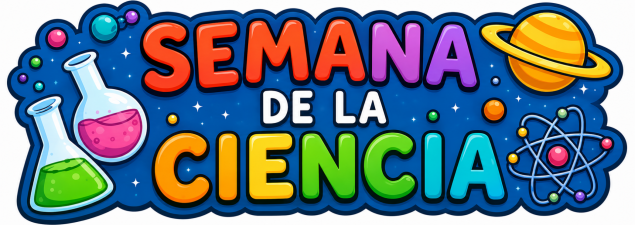 Semana de la Ciencia: Una aventura de aprendizaje y descubrimiento